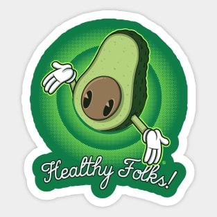 HEALTHY FOLKS! Sticker